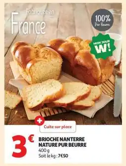 Auchan Brioche Nanterre Nature Pur Beurre offre