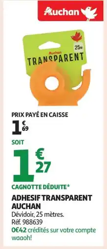 Auchan ADHESIF TRANSPARENT AUCHAN offre