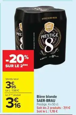 Carrefour Market Bière blonde SAER-BRAU offre