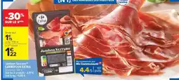 Carrefour Market Jambon Serrano CARREFOUR EXTRA offre