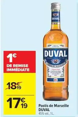 Carrefour Market PASTIS DE MARSEILLE DUVAL offre