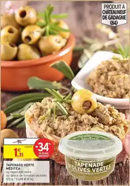 Intermarché Hyper Tapenade verte offre