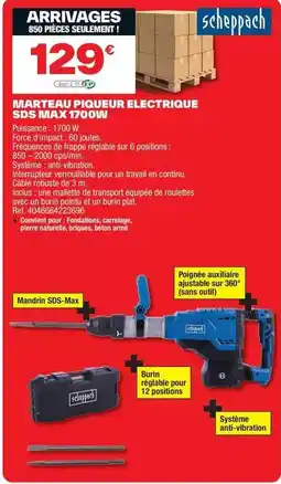 Brico Dépôt Scheppach - marteau piqueur electrique sds max 1700w offre