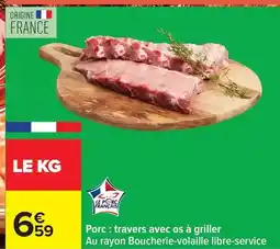 Carrefour Porc : travers avec os à griller au rayon boucherie-volaille libre-service offre