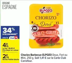 Carrefour Elpozo - chorizo barbecue offre