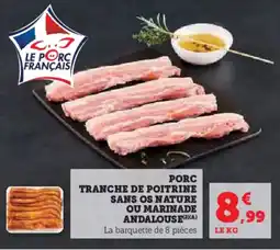 Super U Tranche de poitrine sans os nature ou marinade andalouse offre