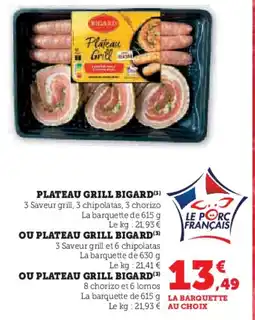 Super U Plateau grill bigard offre