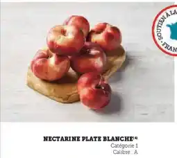 Super U Nectarine plate blanche offre