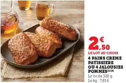 Super U 4 pains creme patissiere ou 4 jalousies pommes offre