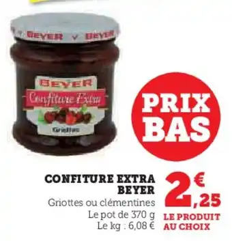 Super U Confiture extra beyer offre