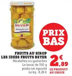 Super U Fruits au sirop les idees fruits beyer offre