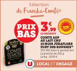 Super U Comte aop au lait cru 15 mois juraflore fort des rousses offre