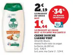 Super U Creme douche l'arbre vert offre