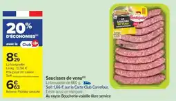 Cora x Carrefour Saucisses de veau offre