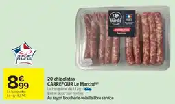 Cora x Carrefour 20 chipolatas carrefour le marché offre