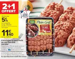 Cora x Carrefour 4 brochettes au boeuf haché tex mex plein grill socopa offre