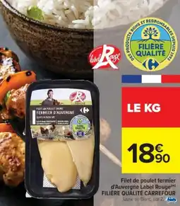 Cora x Carrefour Filet de poulet fermier d'auvergne label rouge filière qualité carrefour offre