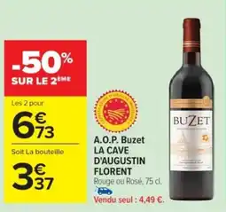 Cora x Carrefour A.o.p. buzet la cave d'augustin florent offre