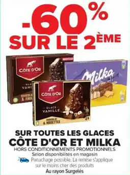 Cora x Carrefour Sur toutes les glaces côte d'or et milka offre