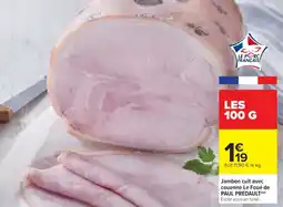 Cora x Carrefour Jambon cuit avec couenne le foué de paul predault offre
