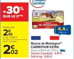 Cora x Carrefour Beurre de montagne carrefour extra offre