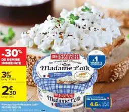 Cora x Carrefour Fromage fouetté madame loik paysan breton offre