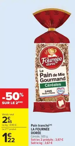 Cora x Carrefour Pain tranché la fournée dorée offre