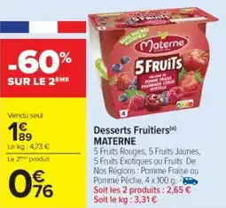 Cora x Carrefour Desserts fruitiers materne offre