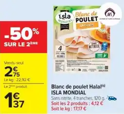 Cora x Carrefour Blanc de poulet halal isla mondial offre