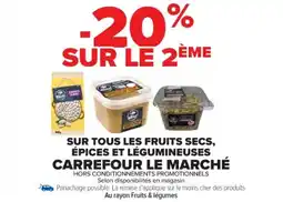 Cora x Carrefour Sur tous les fruits secs épices et légumineuses carrefour le marché offre