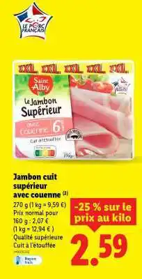 Lidl JAMBON CUIT SUPÉRIEUR AVEC COUENNE offre