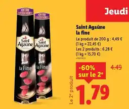 Lidl Saint Agaûne la fine offre