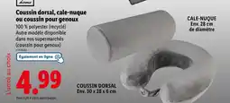 Lidl Coussin dorsal, cale-nuque ou coussin pour genoux offre