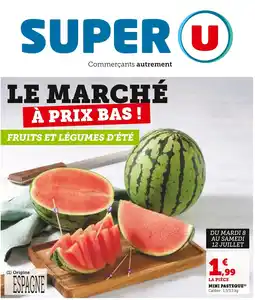 Super U Mini pasteque offre