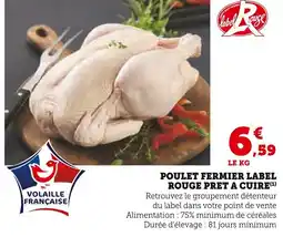 Super U Poulet fermier label rouge pret a cuire offre