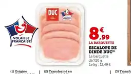 Super U DUC Escalope de dinde offre