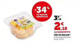 Super U Dés de melon offre