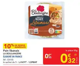 METRO LA BOULANGERE Pain libanais offre