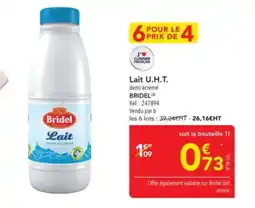 METRO BRIDEL Lait U.H.T. offre