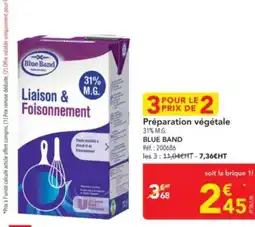 METRO BLUE BAND Préparation végétale offre