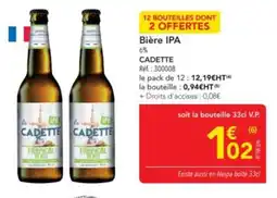 METRO CADETTE Bière IPA offre