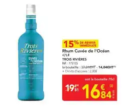 METRO TROIS RIVIERES Rhum Cuvée de l'Océan offre