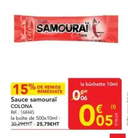 METRO COLONA Sauce samouraï offre