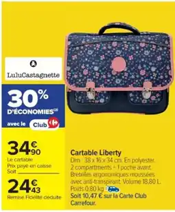 Cora x Carrefour Cartable Liberty offre