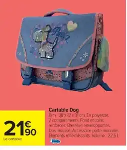 Cora x Carrefour Cartable Dog offre