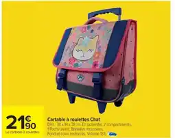 Cora x Carrefour Cartable à roulettes Chat offre