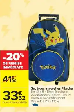 Cora x Carrefour Sac à dos à roulettes Pikachu offre