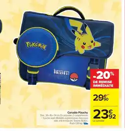 Cora x Carrefour Cartable Pikachu offre