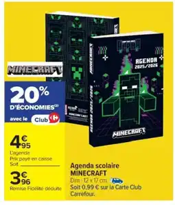 Cora x Carrefour MINECRAFT Agenda scolaire offre