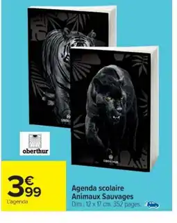 Cora x Carrefour Agenda scolaire Animaux Sauvages offre